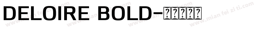 Deloire Bold字体转换